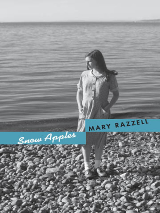 Title details for Snow Apples by Mary Razzell - Available